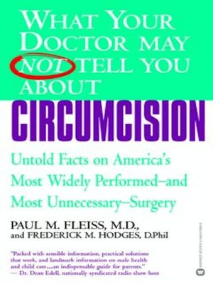 cover image of What Your Doctor May Not Tell You About Circumcision